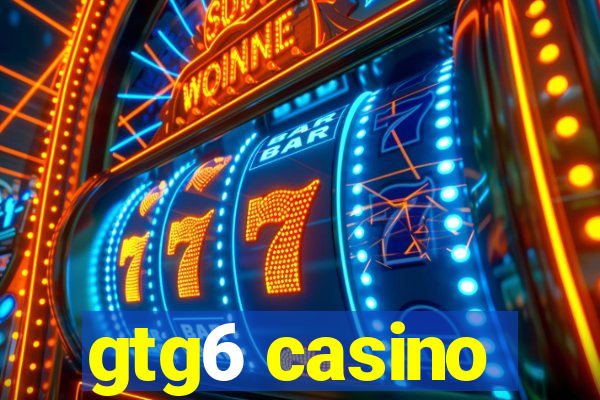gtg6 casino